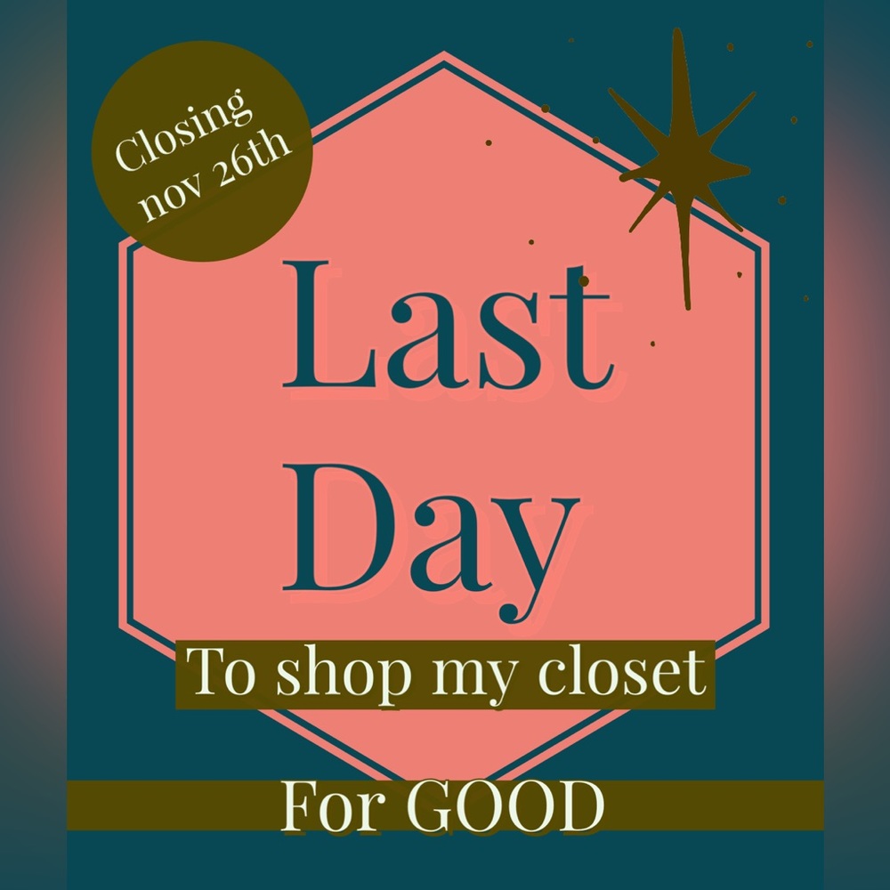 Closing in 2 days! Shop now!